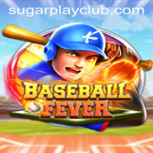 BaseballFever: Dive into the Exciting World of SugarPlay