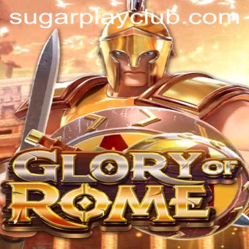 Exploring the Epic Battles of GloryofRome with SugarPlay