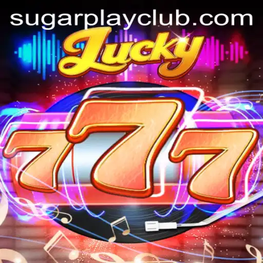 Lucky777: Unveiling the Exciting World of SugarPlay's Latest Game