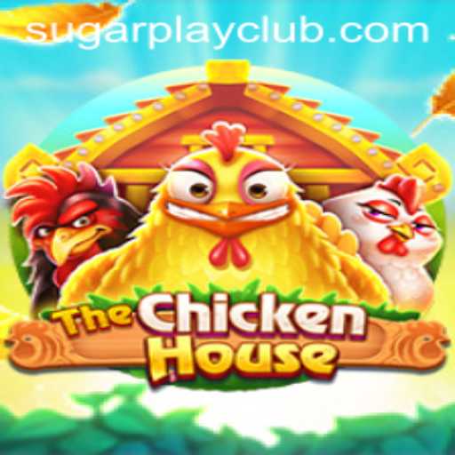 Discover the Exciting World of TheChickenHouse on SugarPlay